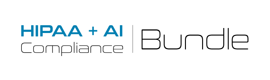 HIPAA + AI Compliance Bundle